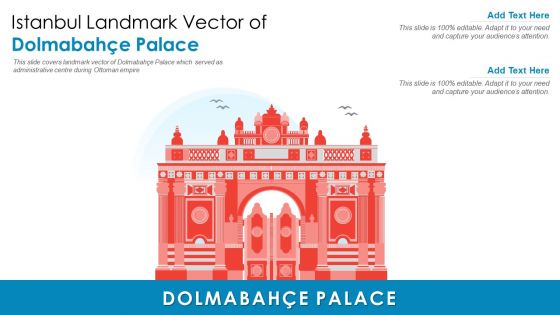 Istanbul Landmark Vector Of Dolmabahce Palace PowerPoint Presentation PPT Template PDF