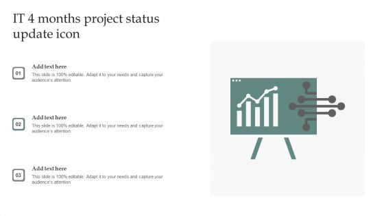It 4 Months Project Status Update Icon Introduction PDF