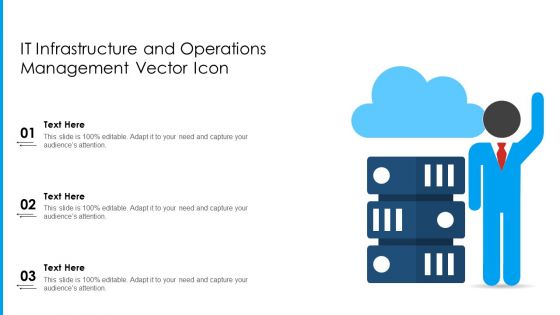 It Infrastructure And Operations Management Vector Icon Ppt Infographics Demonstration PDF