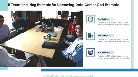 It Team Finalizing Estimate For Upcoming Data Center Cost Estimate Structure PDF