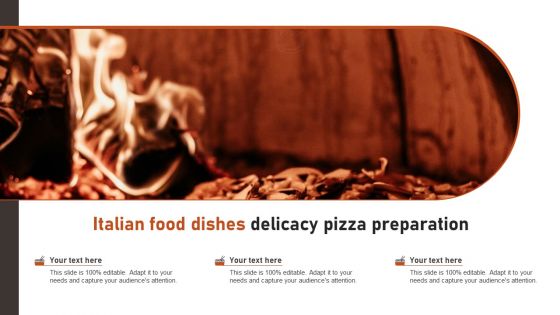 Italian Food Dishes Delicacy Pizza Preparation Designs PDF