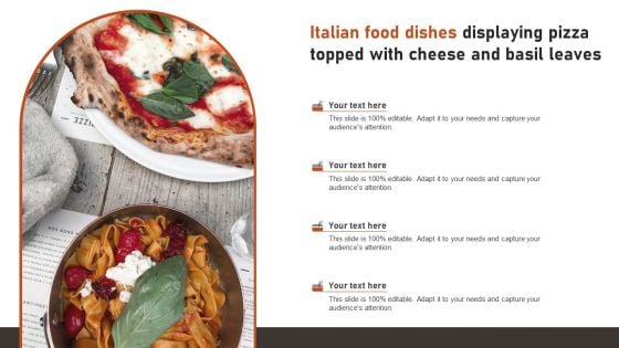 Italian Food Dishes Displaying Pizza Topped With Cheese And Basil Leaves Guidelines PDF