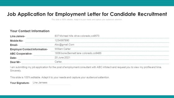 Job Application For Employment Letter For Candidate Recruitment Ppt PowerPoint Presentation Gallery Deck PDF