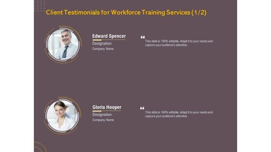 Job Driven Training Client Testimonials For Workforce Training Services Ppt Gallery Icon PDF