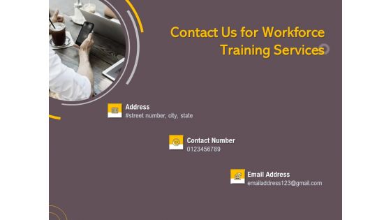 Job Driven Training Contact Us For Workforce Training Services Ppt Professional Styles PDF Job Driven Training Contact Us For Workforce Training Services Ppt Professional Styles PDF