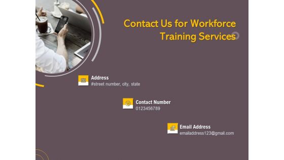 Job Driven Training Contact Us For Workforce Training Services Ppt Professional Styles PDF