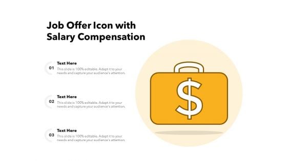 Job Offer Icon With Salary Compensation Ppt PowerPoint Presentation File Format PDF