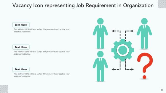 Job Position Vacancy Leadership Ppt PowerPoint Presentation Complete Deck With Slides Slide10