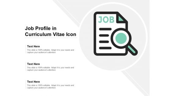 Job Profile In Curriculum Vitae Icon Ppt PowerPoint Presentation Professional Microsoft