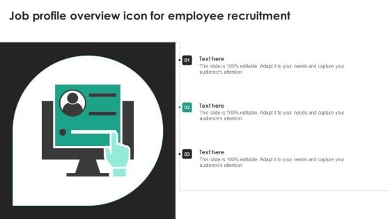 Job Profile Overview Icon For Employee Recruitment Slides PDF