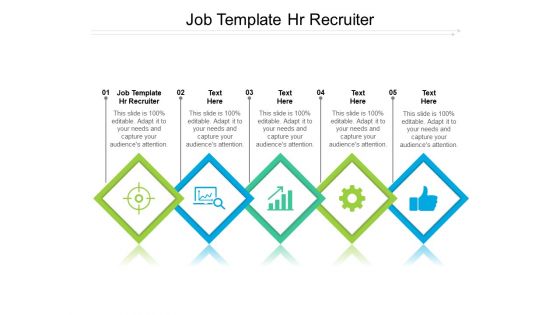 Job Template HR Recruiter Ppt PowerPoint Presentation Icon Backgrounds Cpb Pdf