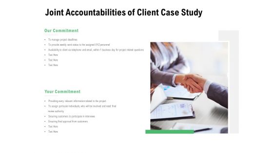 Joint Accountabilities Of Client Case Study Commitment Ppt PowerPoint Presentation Gallery Guidelines