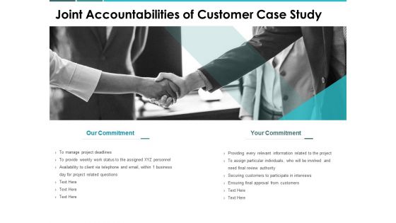 Joint Accountabilities Of Customer Case Study Ppt PowerPoint Presentation Portfolio Gallery