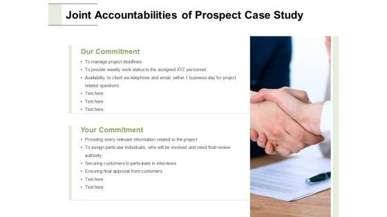 Joint Accountabilities Of Prospect Case Study Ppt PowerPoint Presentation Inspiration Slide Download