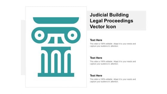 Judicial Building Legal Proceedings Vector Icon Ppt Powerpoint Presentation Portfolio Maker