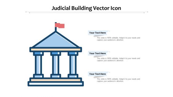 Judicial Building Vector Icon Ppt PowerPoint Presentation Infographic Template Styles