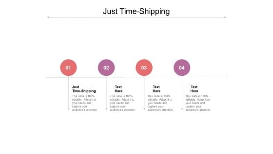 Just Time Shipping Ppt PowerPoint Presentation Inspiration Visuals Cpb