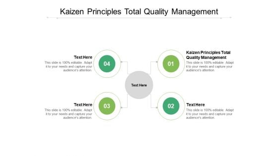 Kaizen Principles Total Quality Management Ppt PowerPoint Presentation Portfolio Icon Cpb Pdf