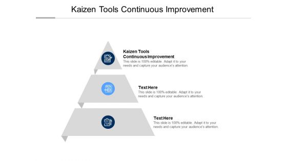 Kaizen Tools Continuous Improvement Ppt PowerPoint Presentation Professional Display Cpb