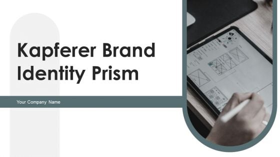 Kapferer Brand Identity Prism Ppt PowerPoint Presentation Complete With Slides