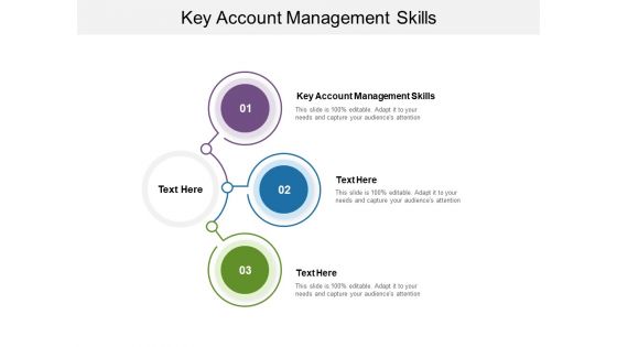 Key Account Management Skills Ppt PowerPoint Presentation Summary Templates Cpb Pdf