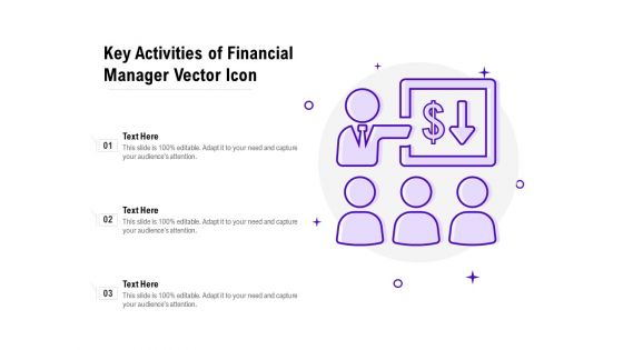 Key Activities Of Financial Manager Vector Icon Ppt PowerPoint Presentation File Elements PDF