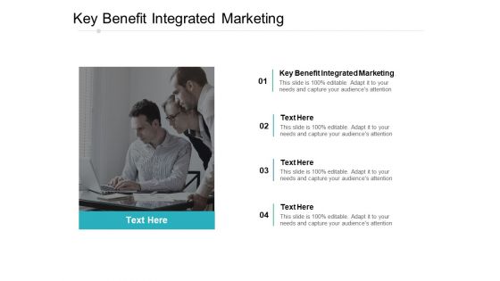 Key Benefit Integrated Marketing Ppt PowerPoint Presentation Infographics Graphics Cpb