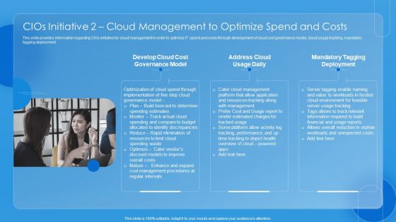 Key CIO Initiatives Cios Initiative 2 Cloud Management To Optimize Spend And Costs Download PDF