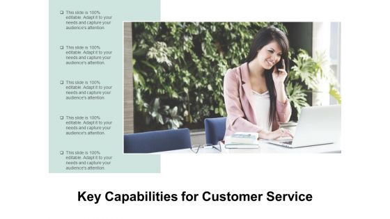 Key Capabilities For Customer Service Ppt PowerPoint Presentation Professional Slide Portrait