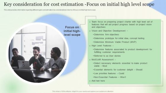Key Consideration For Cost Estimation Focus On Initial High Level Scope Diagrams PDF