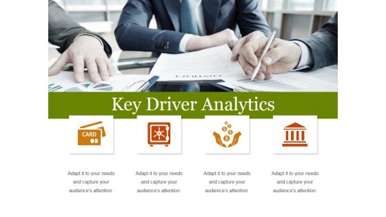 Key Driver Analytics Template 1 Ppt PowerPoint Presentation Gallery Samples