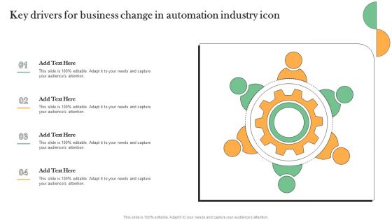 Key Drivers For Business Change In Automation Industry Icon Pictures PDF