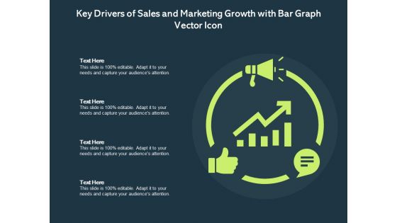 Key Drivers Of Sales And Marketing Growth With Bar Graph Vector Icon Ppt PowerPoint Presentation File Inspiration PDF