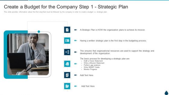 Key Elements And Techniques Of A Budgeting System Create A Budget For The Company Step 1 Strategic Plan Diagrams PDF