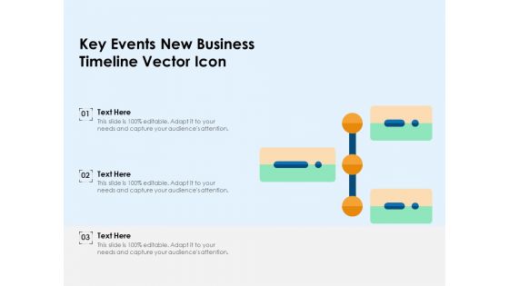 Key Events New Business Timeline Vector Icon Ppt PowerPoint Presentation File Files PDF