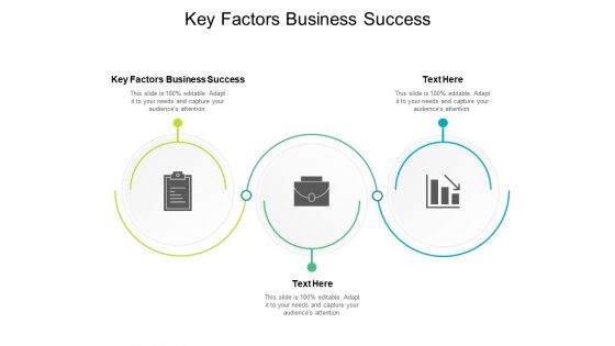 Key Factors Business Success Ppt PowerPoint Presentation Pictures Brochure Cpb