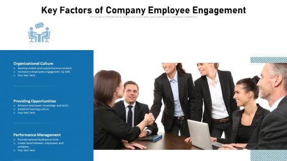 Key Factors Of Company Employee Engagement Ppt PowerPoint Presentation Gallery Show PDF