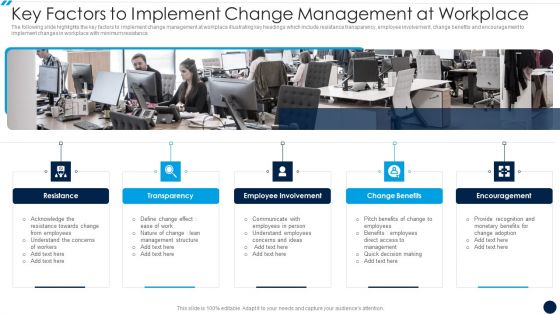 Key Factors To Implement Change Management At Workplace Slides PDF