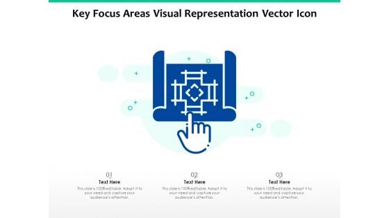 Key Focus Areas Visual Representation Vector Icon Ppt PowerPoint Presentation File Topics PDF