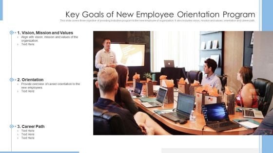 Key Goals Of New Employee Orientation Program Ppt PowerPoint Presentation File Graphics Example PDF