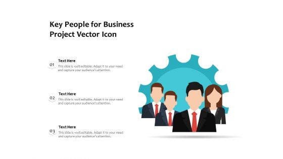 Key People For Business Project Vector Icon Ppt PowerPoint Presentation File Images PDF