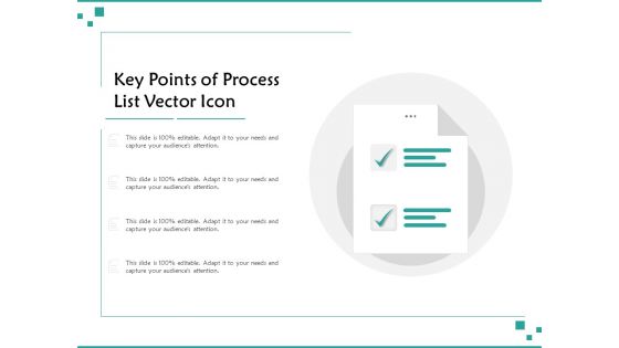 Key Points Of Process List Vector Icon Ppt PowerPoint Presentation File Pictures PDF