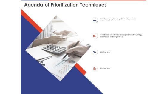 Key Prioritization Techniques For Project Team Management Agenda Of Prioritization Techniques Ppt Infographic Template Design Ideas PDF