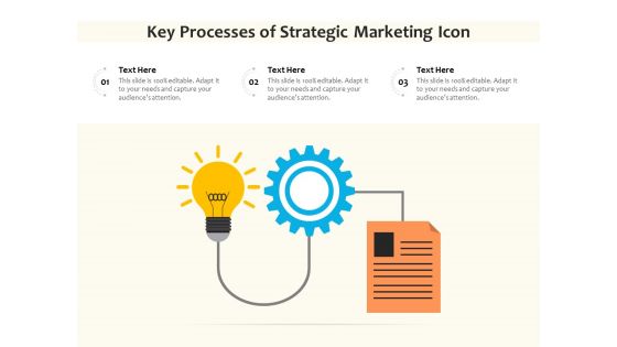 Key Processes Of Strategic Marketing Icon Ppt PowerPoint Presentation File Graphics Tutorials PDF