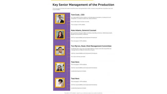 Key Senior Management Of The Production One Pager Documents Key Senior Management Of The Production One Pager Documents