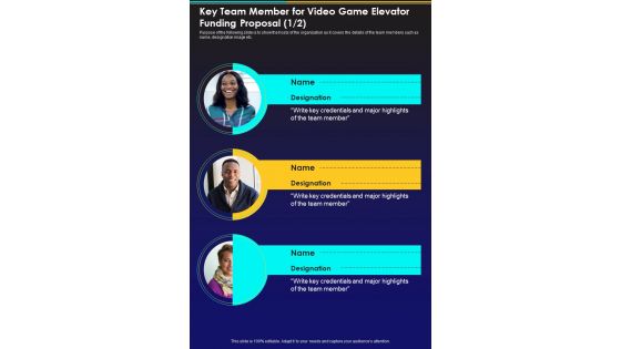 Key Team Member For Video Game Elevator Funding Proposal One Pager Sample Example Document Key Team Member For Video Game Elevator Funding Proposal One Pager Sample Example Document