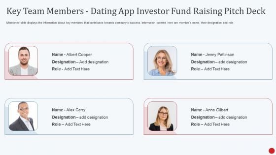 Key Team Members Dating App Investor Fund Raising Pitch Deck Background PDF