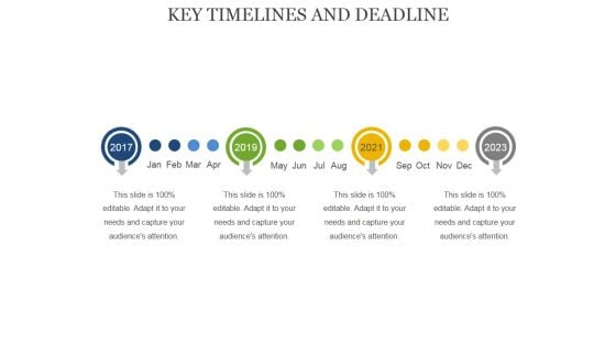 Key Timelines And Deadline Ppt PowerPoint Presentation Styles Vector