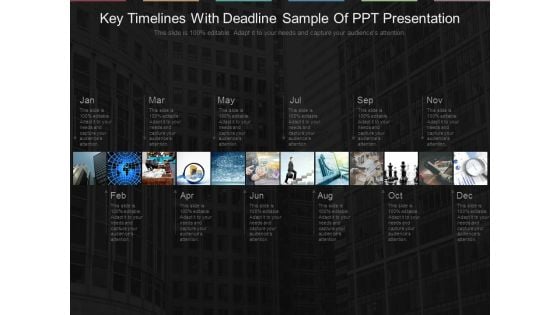 Key Timelines With Deadline Sample Of Ppt Presentation