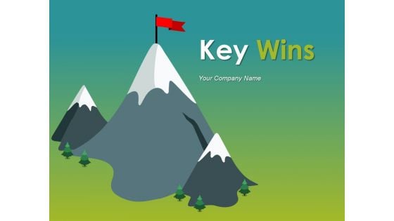 Key Wins Ppt PowerPoint Presentation Complete Deck With Slides